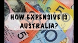 TRAVEL TIPS: HOW EXPENSIVE IS AUSTRALIA?