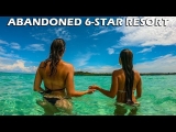 Abandoned 6 -Star Resort in Thailand – S3E02 vlog