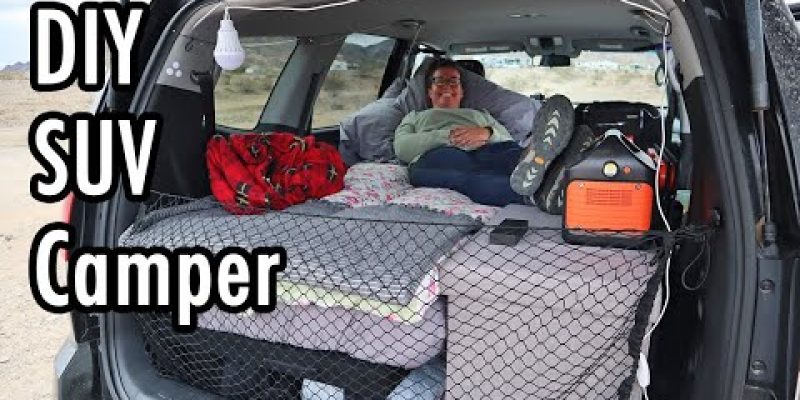 How to Turn Any SUV into a Camper (With No Permanent Modifications!)