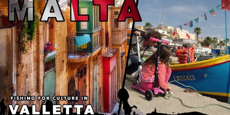 Discovering Valletta : Malta European capital of culture 2018 | travel with children | family travel