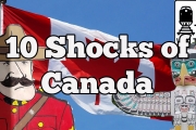 Visit Canada – 10 Things That SHOCK Tourists about Canada